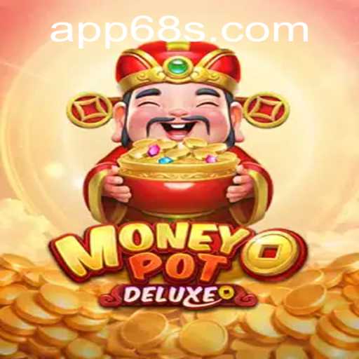 Discover the Thrilling Experience of MoneyPotDELUXE