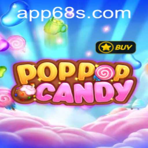 Exploring the Addictive World of POPPOPCANDY and the 68s PH Login Revolution
