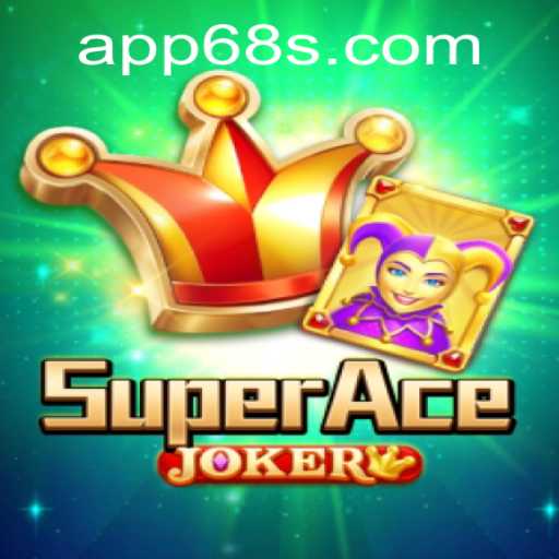 SuperAceJoker: The Ultimate Gaming Experience with 68s PH Login